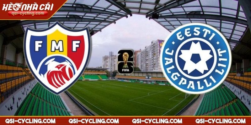 Nhận Định Moldova Vs Estonia - 00h00 26/03 World Cup 2026 1 Nhận định Moldova vs Estonia - 00h00 26/03 bối cảnh và động lực