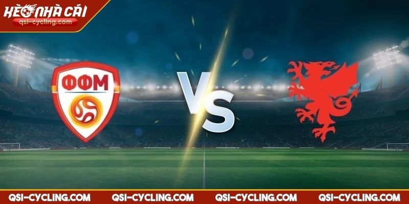 Nhận Định Bắc Macedonia Vs Wales - 02h45 26/03 World Cup 2026 1 Tổng quan nhận định Bắc Macedonia vs Wales - 02h45 26/03