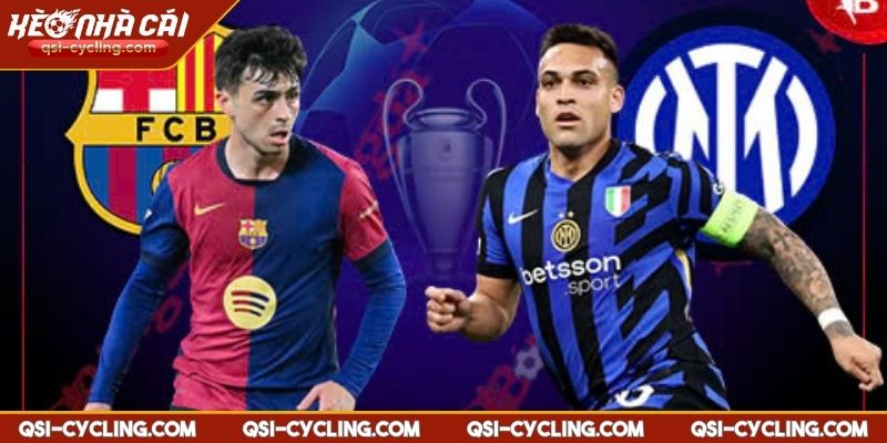 Nhận Định Inter VS Barcelona 02:00 - 07/05 Champions League 3 Nhận định Inter vs Barcelona 02:00 - 07/05 Champions League đánh giá sức mạnh Barcelona