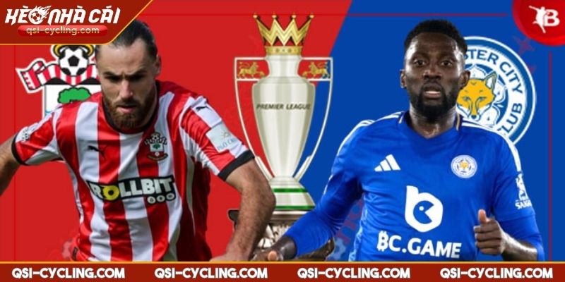 Nhận Định Leicester VS Southampton 21:00 - 03/05 Premier League 1 Nhận định Leicester vs Southampton 21:00 - 03/05 Premier League tổng quan