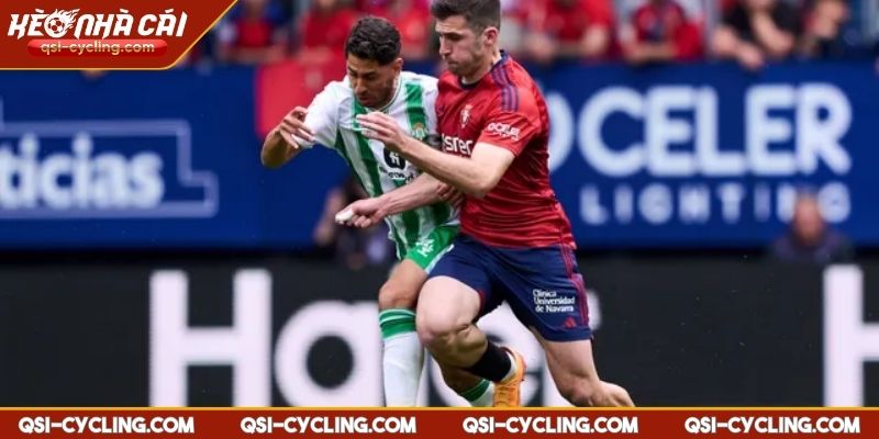 Nhận Định Real Betis VS Osasuna 02:00 - 12/05 La Liga 3 Lịch sử đối đầu giữa Real Betis và Osasuna