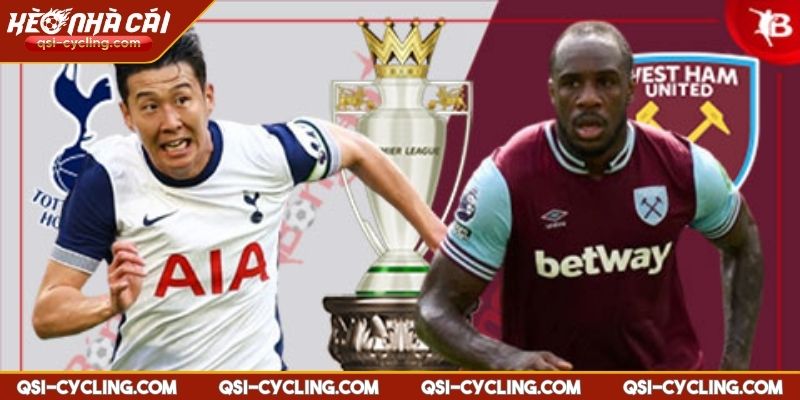 Nhận Định West Ham VS Tottenham 20:00 - 04/05 Premier League 3 Dự đoán kết quả và những kèo cược tiềm năng
